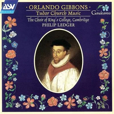 Gibbons: Tudor Church Music 專輯 Choir of Kings College Cambridge