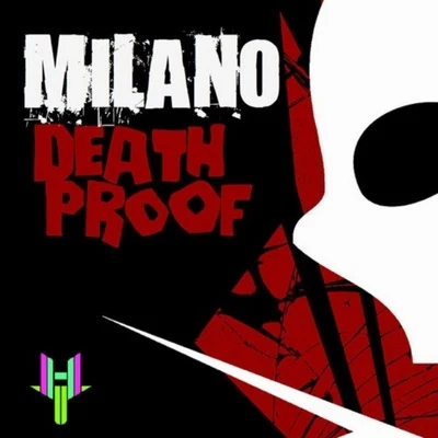 Death Proof 專輯 MILANO