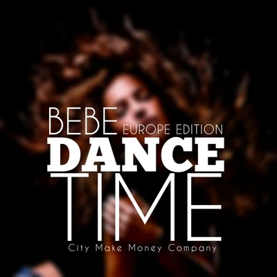 Dance Time (Europe Edition) 專輯 Bebe