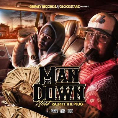 MAN DOWN (feat. ralfy the plug) 專輯 Ralfy The Plug