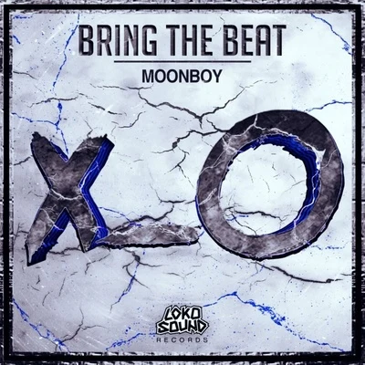 Bring The Beat 專輯 MOONBOY/Nasko/Sonata/T-Eleven/Yonaka