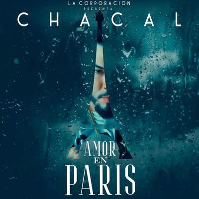 Amor en Paris 專輯 El Chacal/Alex Duvall