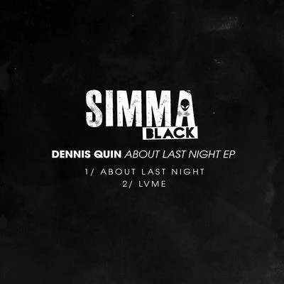 About Last Night EP 專輯 Dennis Quin