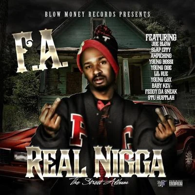 Blow Money Records Presents Real ***** the Street Album 專輯 F.A.