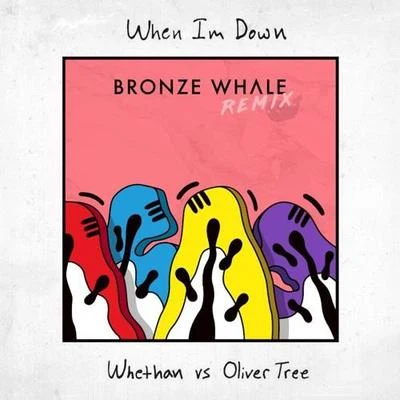 When I&#x27;m Down (Bronze Whale Remix) 专辑 Popeska/Proppa/Bronze Whale