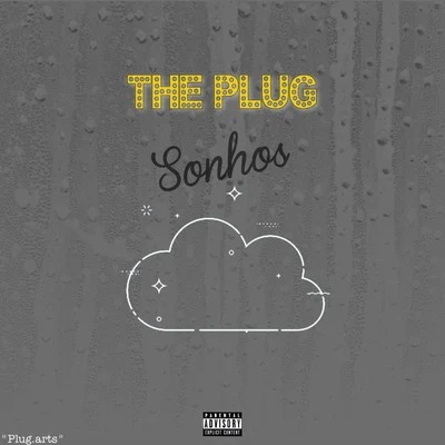 Sonhos 專輯 DaChoyce/The Plug/Malik Montana