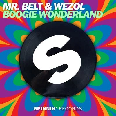 Boogie Wonderland 專輯 Mr. Belt & Wezol