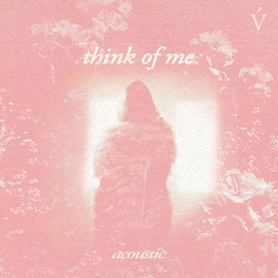 think of me (acoustic) 專輯 VÉRITÉ