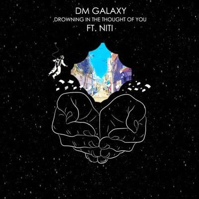 Drowning In The Thought Of You 專輯 DM Galaxy/Philly K/Tyler Fiore/Headphone Activist/Diviners