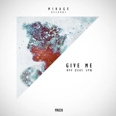 Give Me (feat. 3PM) 專輯 4BEATs/David Deseo/MPV