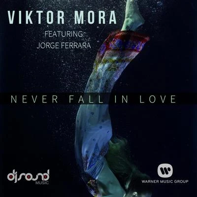 Never Fall in Love Again 專輯 Viktor Mora