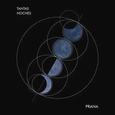 Tantas Noches 专辑 Prana