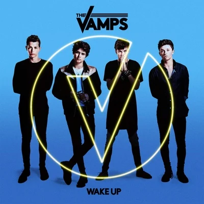 The Vamps Wake Up (Deluxe)