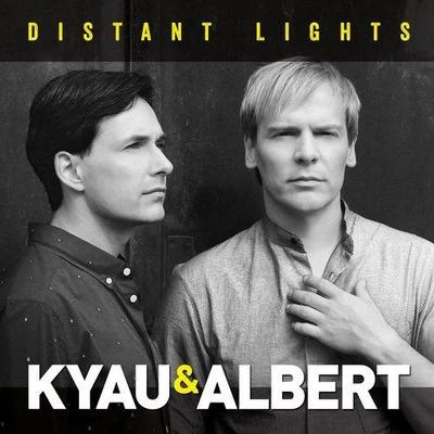 Distant Lights 專輯 Kyau & Albert