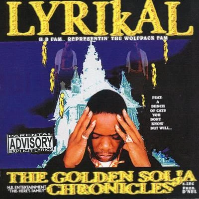 The Golden Solja Chronicles 專輯 Lyrikal