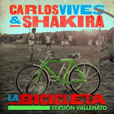 La Bicicleta (Versión Vallenato) 專輯 Shakira