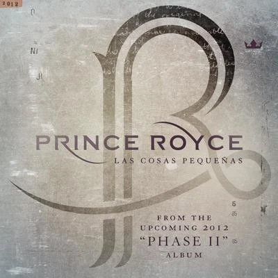 Prince RoyceSean Paul Las Cosas Pequeñas - Single