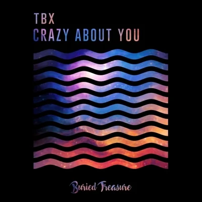 Crazy About You 專輯 TBX