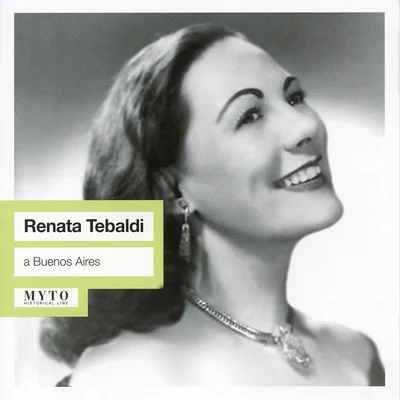 Opera Arias (Soprano): Tebaldi, Renata - PUCCINI, G.MOZART, W.A.VERDI, G.CILEA, F.CATALANI, A. (a Buenos Aires) (1953) 專輯 Renata Tebaldi