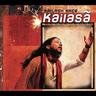 Kailasa 專輯 Kailash Kher