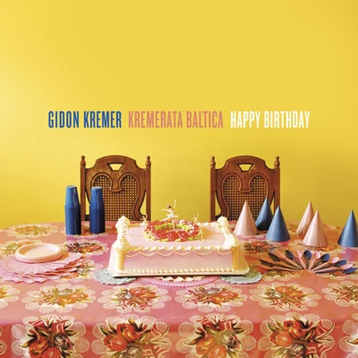 Happy Birthday 專輯 Gidon Kremer