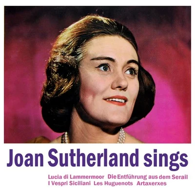 Joan Sutherland Sings 专辑 Joan Sutherland