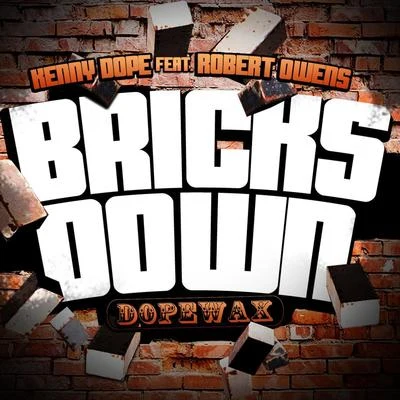 Bricks Down 專輯 Kenny Dope/wAFF