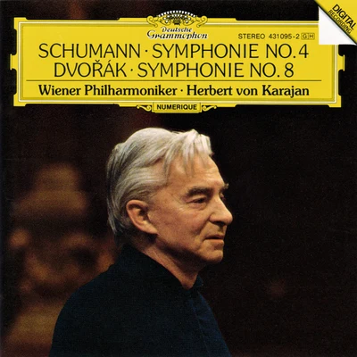 Schumann: Symphony No.4 In D Minor, Op.120Dvorak: Symphony No. 8 In G Major, Op. 88 專輯 Wiener Philharmoniker