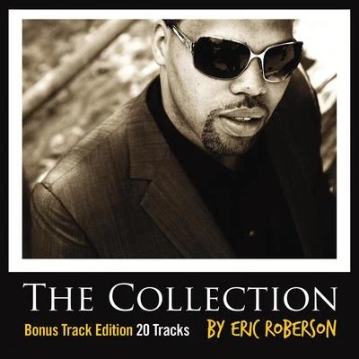 The Collection - Bonus Track Edition 專輯 Gwen Bunn/Eric Roberson/The Foreign Exchange/Carlitta Durand/Jeanne Jolly