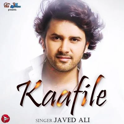 Kaafile - Single 專輯 Raajaysh Chetwal/Sandesh Shandilya/Javed Ali