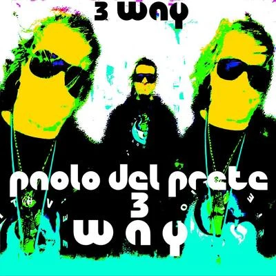 3 WaY 专辑 High Resolution/Paolo Del Prete