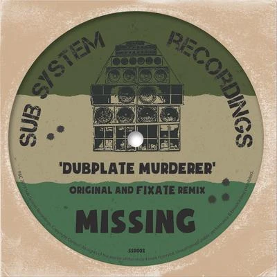 Dubplate Murderer 专辑 Missing