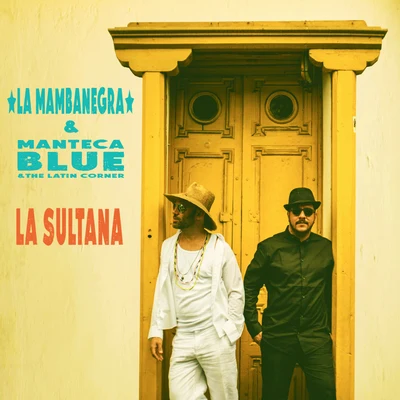 La Sultana 專輯 Wilson Viveros/La Mambanegra