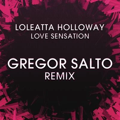 Loleatta Holloway Love Sensation (Gregor Salto Remix)