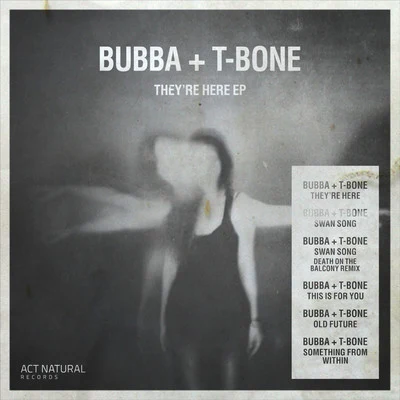 They&#x27;re Here EP 专辑 Bubba