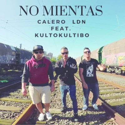 No Mientas 专辑 Kulto Kultibo