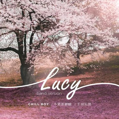 露西（Lucy Band Version） 專輯 chill boy/C.N.K/尚先生