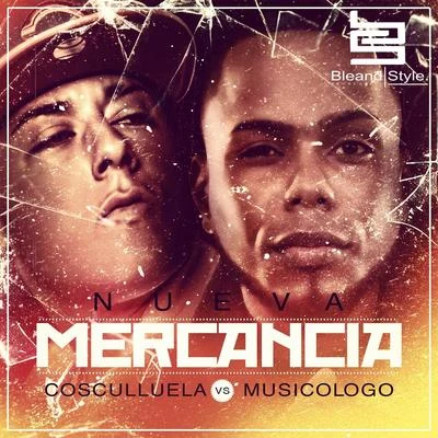 Nueva Mercancía (Official Remix) 專輯 Cosculluela/Nicky Jam