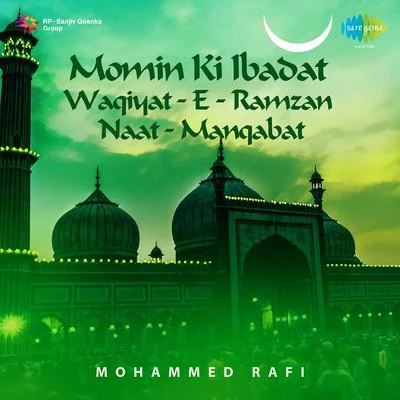 Momin Ki Ibadat Waqiyat E Ramzan Naat Manqabat Vol.1 专辑 Talat Mahmood