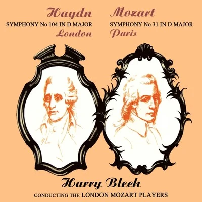 Haydn: Symphony No. 104 - Mozart: Symphony No. 31 专辑 London Mozart Players