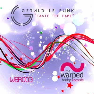 Taste The Fame 专辑 Gerald Le Funk