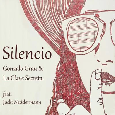 Silencio (feat. Judit Neddermann) 专辑 Judit Neddermann