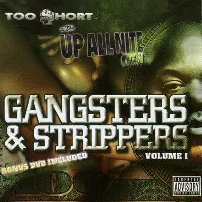 Gangsters & Strippers Vol.1 专辑 Ray Ryda/Too $hort/Priceless/Kaz Kasier/CAPRICE