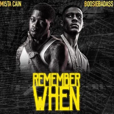 Tay RugerMista Cain Remember When (feat. Boosie Badazz)