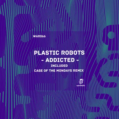 Addicted 专辑 Plastic Robots