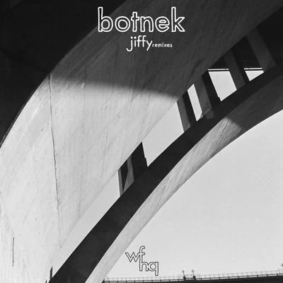 Jiffy Remixes 專輯 BOTNEK