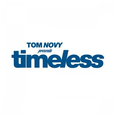 Tom Novy Tom Novy Presents Timeless