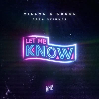 Let Me Know (feat. Sara Skinner) 專輯 Kbubs