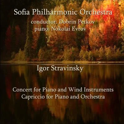 Igor Stravinsky: Selected Works 专辑 Sofia Philharmonic Orchestra