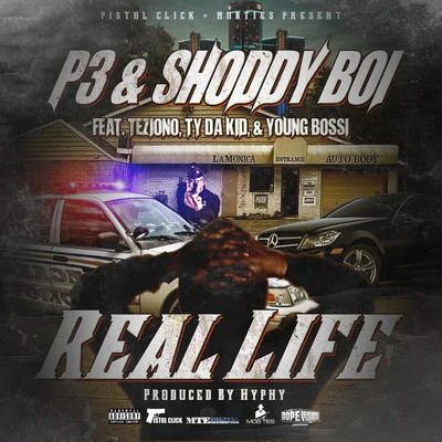 Real Life (feat. Teziono, Ty da Kid, & Young Bossi) 專輯 Swurve/P3